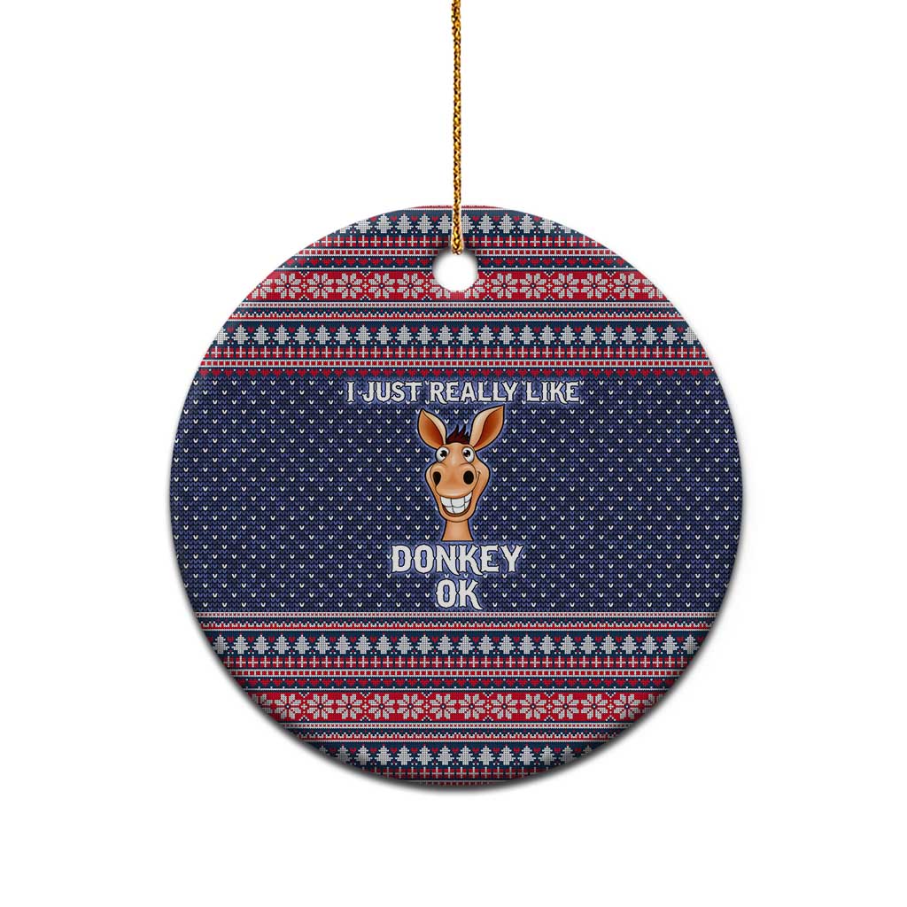 I Just Really Like Donkey Christmas Ceramic Ornament Xmas Holiday Patterns - Wonder Print Shop