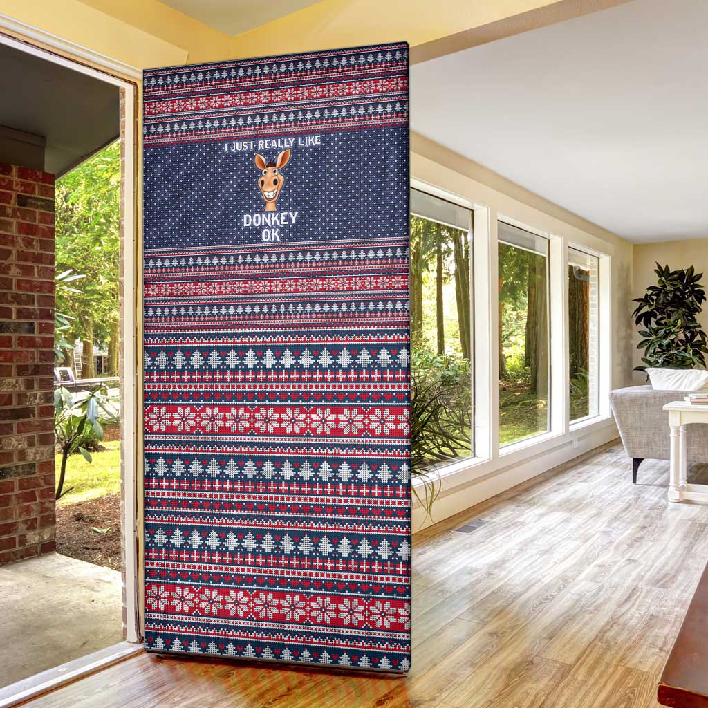 I Just Really Like Donkey Christmas Christmas Door Cover Xmas Holiday Patterns - Wonder Print Shop