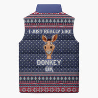 I Just Really Like Donkey Christmas Christmas Sleeveless Puffer Jacket Xmas Holiday Patterns - Wonder Print Shop