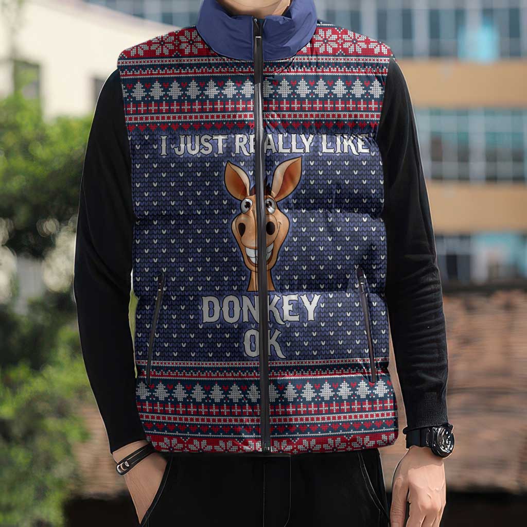 I Just Really Like Donkey Christmas Christmas Sleeveless Puffer Jacket Xmas Holiday Patterns - Wonder Print Shop
