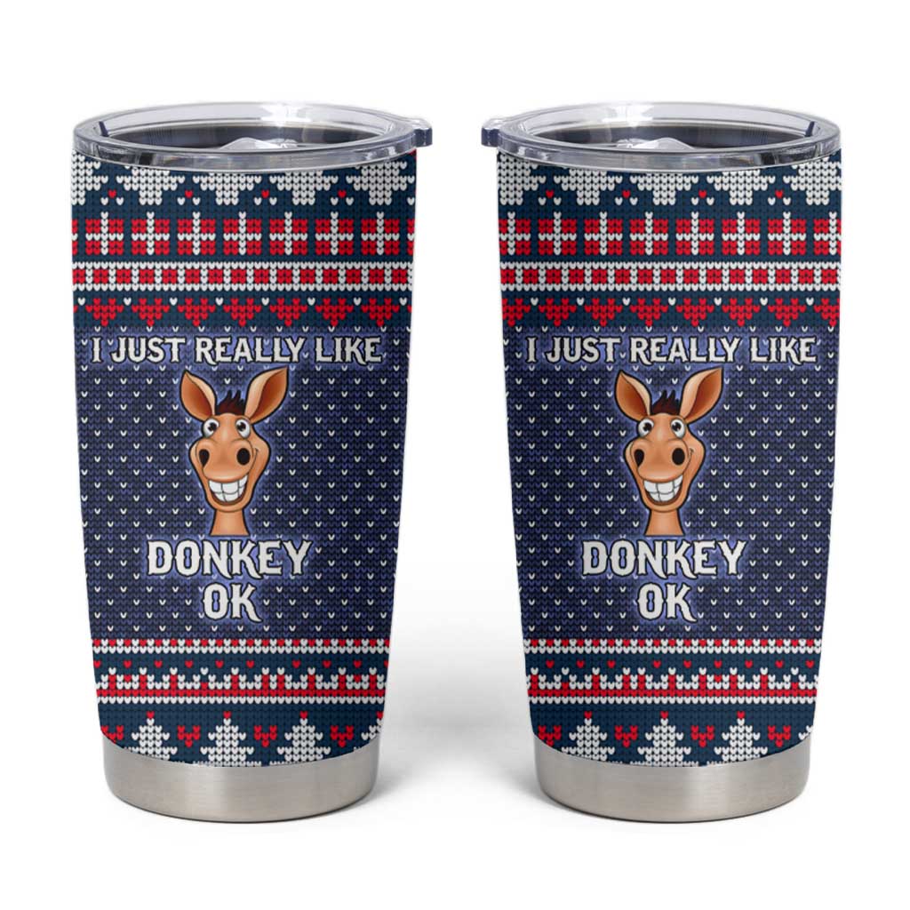 I Just Really Like Donkey Christmas Christmas Tumbler Cup Xmas Holiday Patterns - Wonder Print Shop