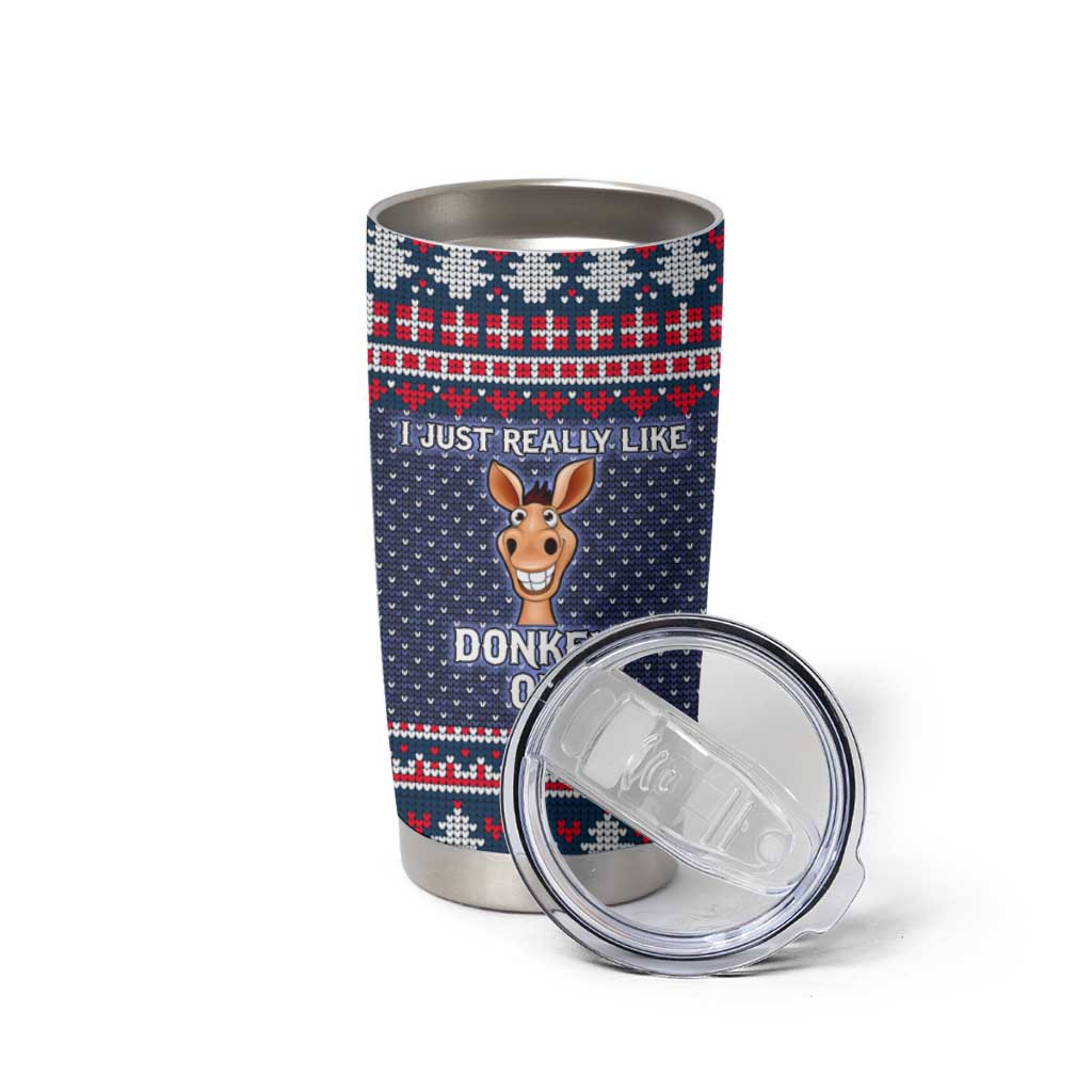 I Just Really Like Donkey Christmas Christmas Tumbler Cup Xmas Holiday Patterns - Wonder Print Shop