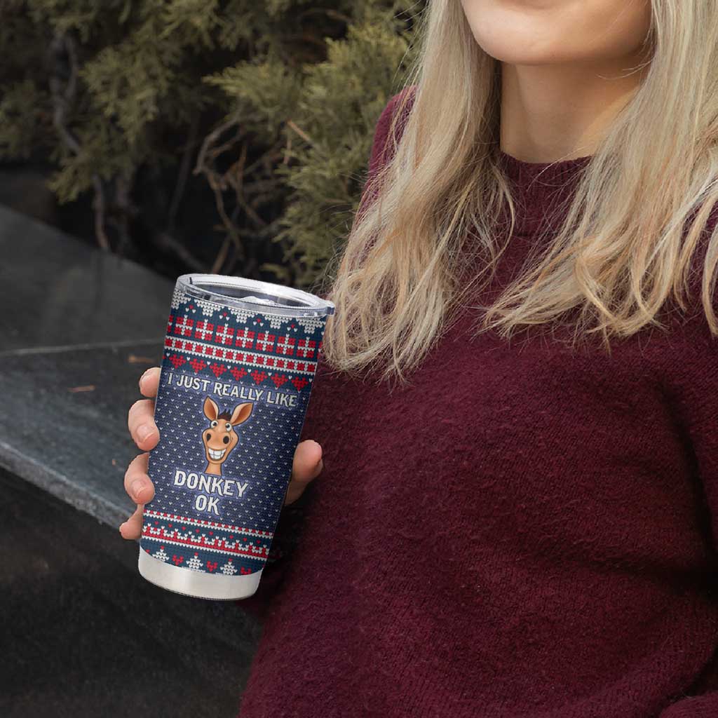 I Just Really Like Donkey Christmas Christmas Tumbler Cup Xmas Holiday Patterns - Wonder Print Shop