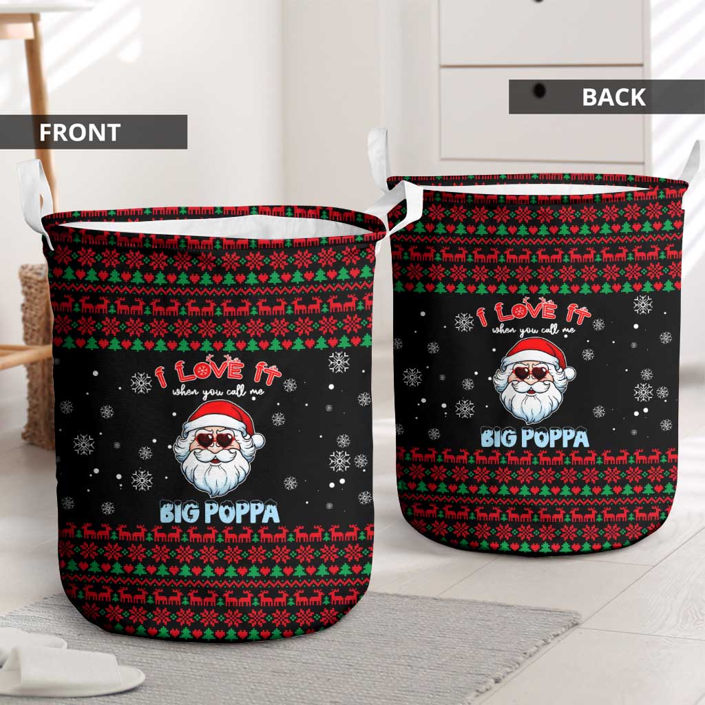 I Love It When You Call Me Big Poppa Christmas Christmas Laundry Basket Xmas Holiday Patterns - Wonder Print Shop