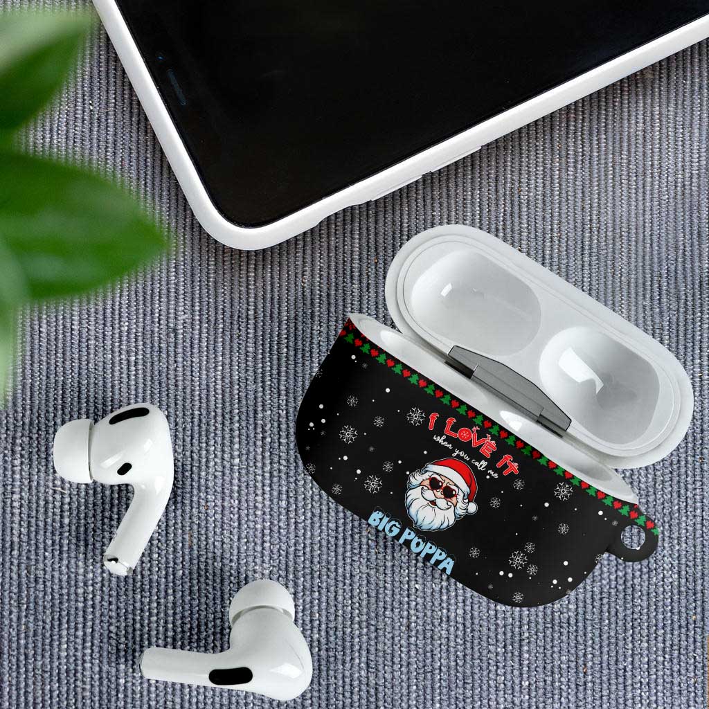 I Love It When You Call Me Big Poppa Christmas Christmas AirPods Case Xmas Holiday Patterns - Wonder Print Shop