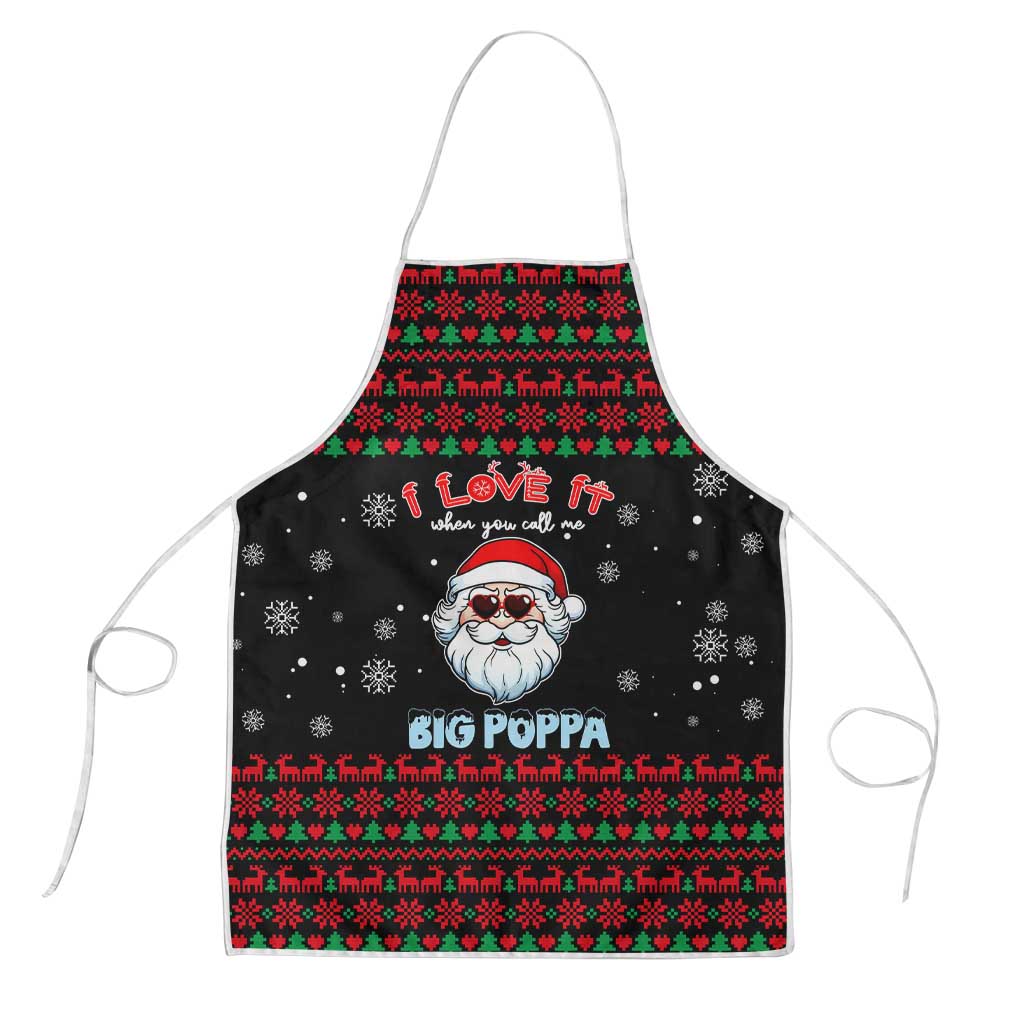 I Love It When You Call Me Big Poppa Christmas Christmas Apron Xmas Holiday Patterns - Wonder Print Shop