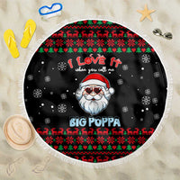 I Love It When You Call Me Big Poppa Christmas Christmas Beach Blanket Xmas Holiday Patterns - Wonder Print Shop