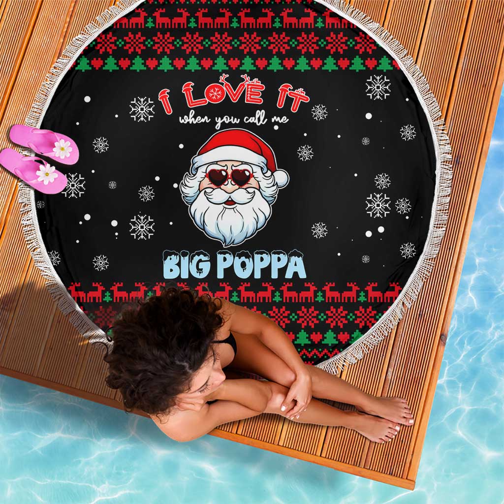 I Love It When You Call Me Big Poppa Christmas Christmas Beach Blanket Xmas Holiday Patterns - Wonder Print Shop