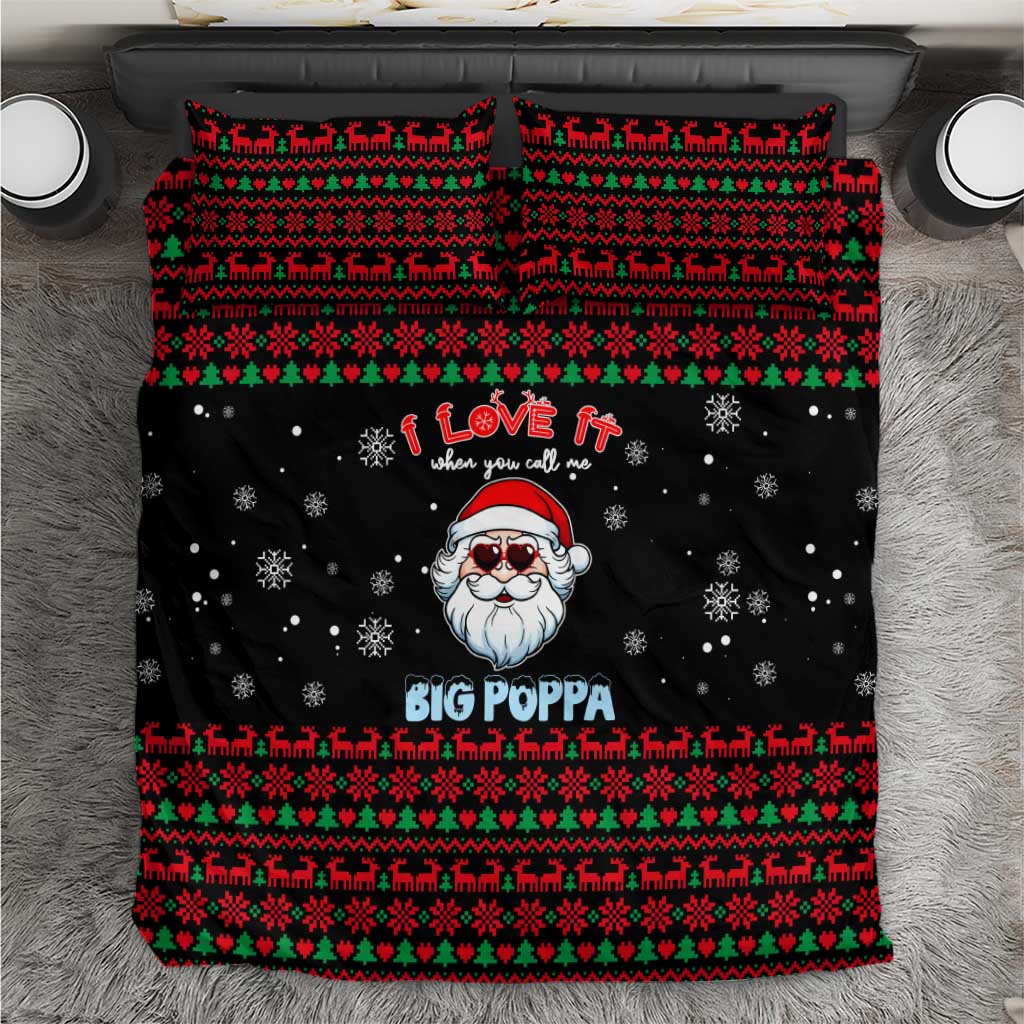 I Love It When You Call Me Big Poppa Christmas Christmas Bedding Set Xmas Holiday Patterns - Wonder Print Shop