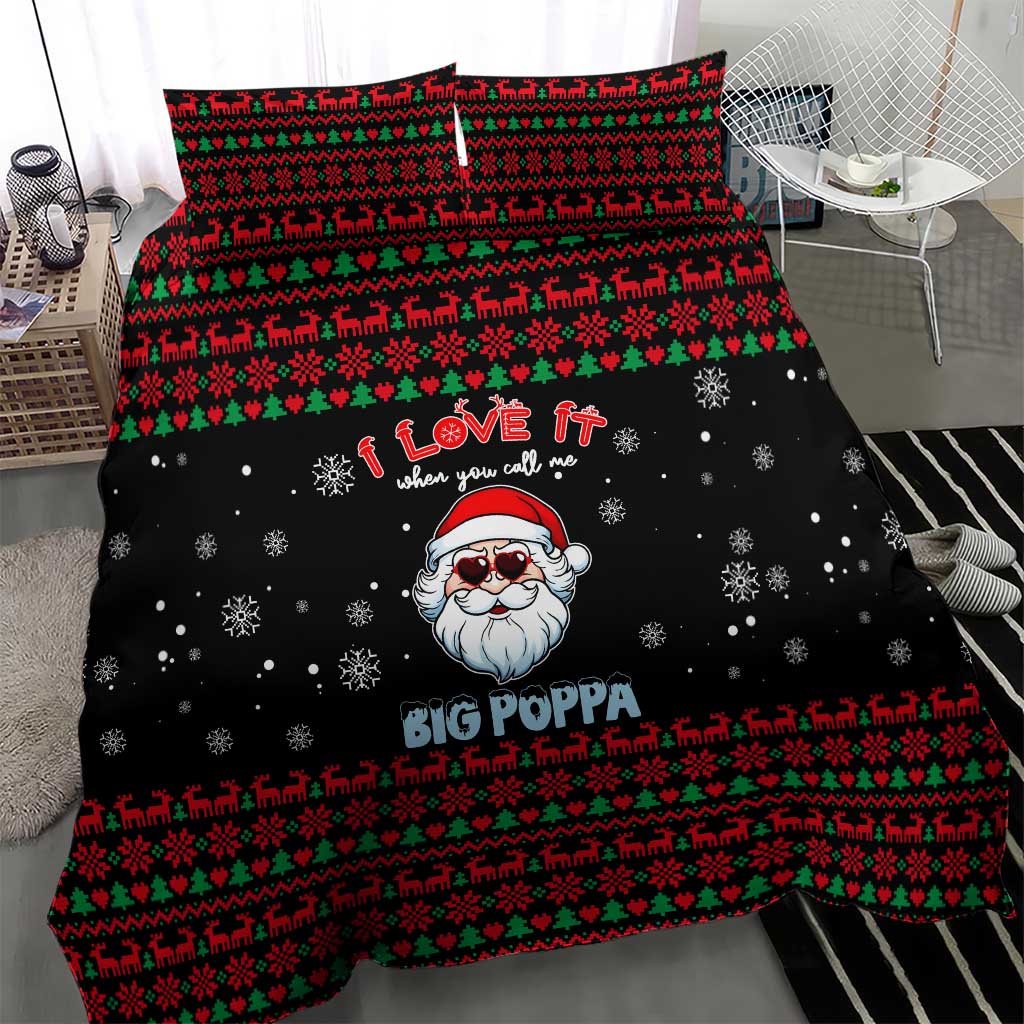 I Love It When You Call Me Big Poppa Christmas Christmas Bedding Set Xmas Holiday Patterns - Wonder Print Shop