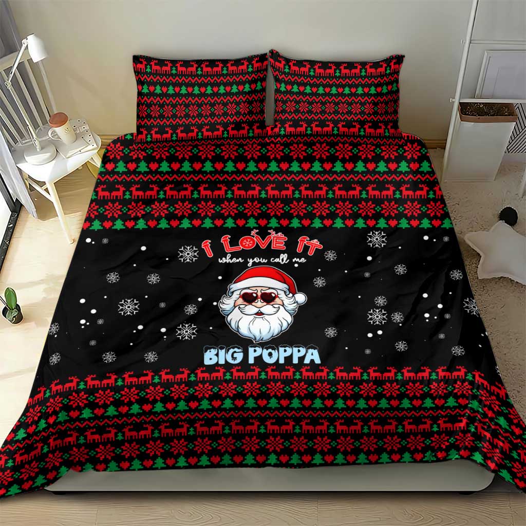 I Love It When You Call Me Big Poppa Christmas Christmas Bedding Set Xmas Holiday Patterns - Wonder Print Shop
