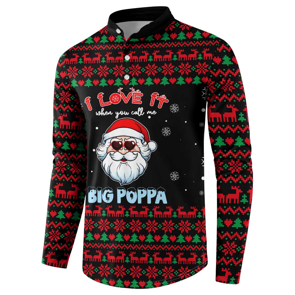 I Love It When You Call Me Big Poppa Christmas Christmas Button Sweatshirt Xmas Holiday Patterns - Wonder Print Shop