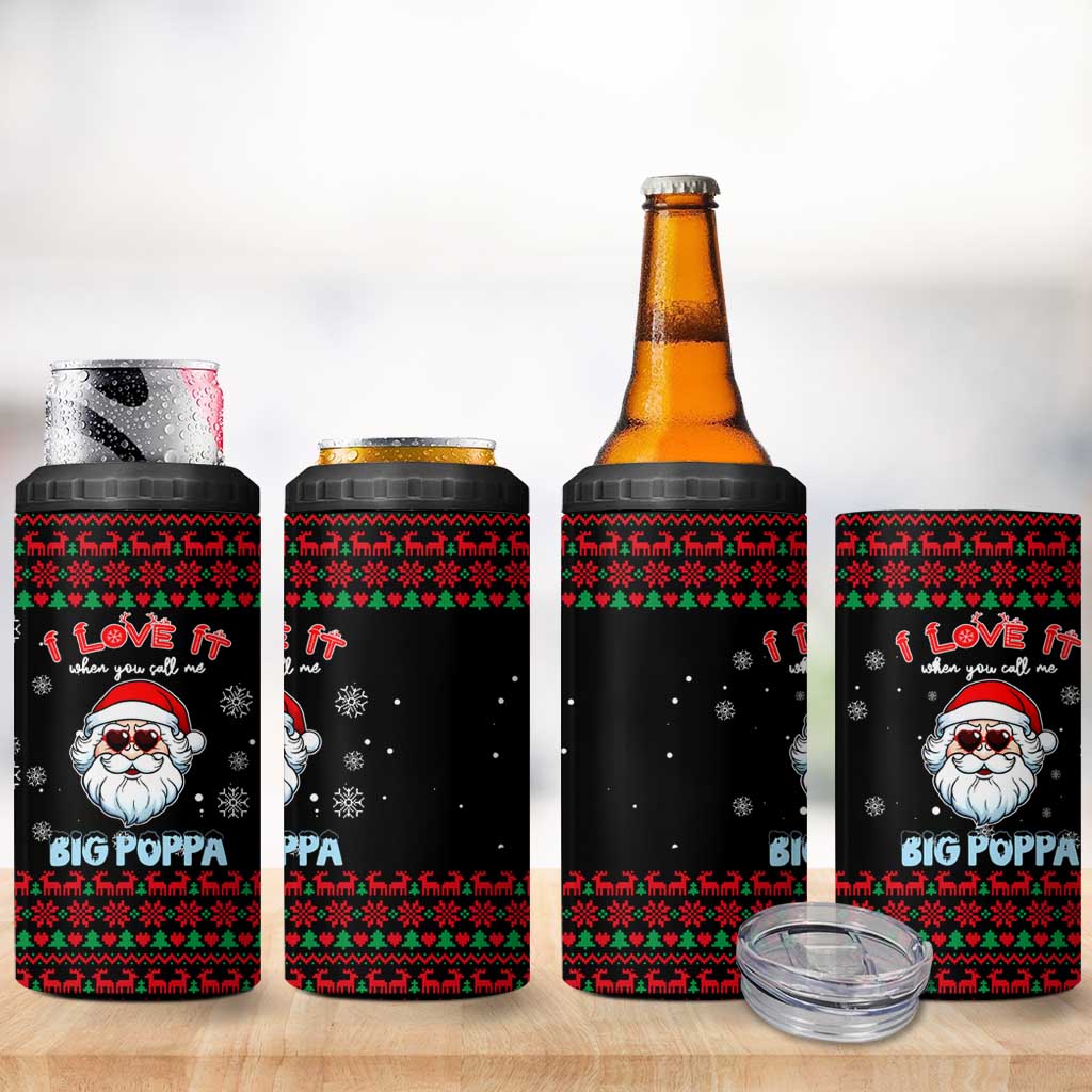 I Love It When You Call Me Big Poppa Christmas Christmas 4 in 1 Can Cooler Tumbler Xmas Holiday Patterns - Wonder Print Shop