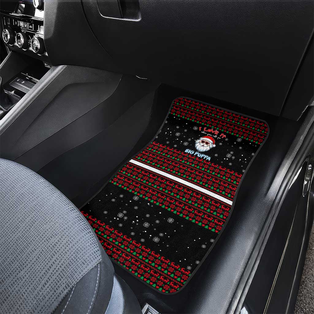 I Love It When You Call Me Big Poppa Christmas Christmas Car Mats Xmas Holiday Patterns - Wonder Print Shop
