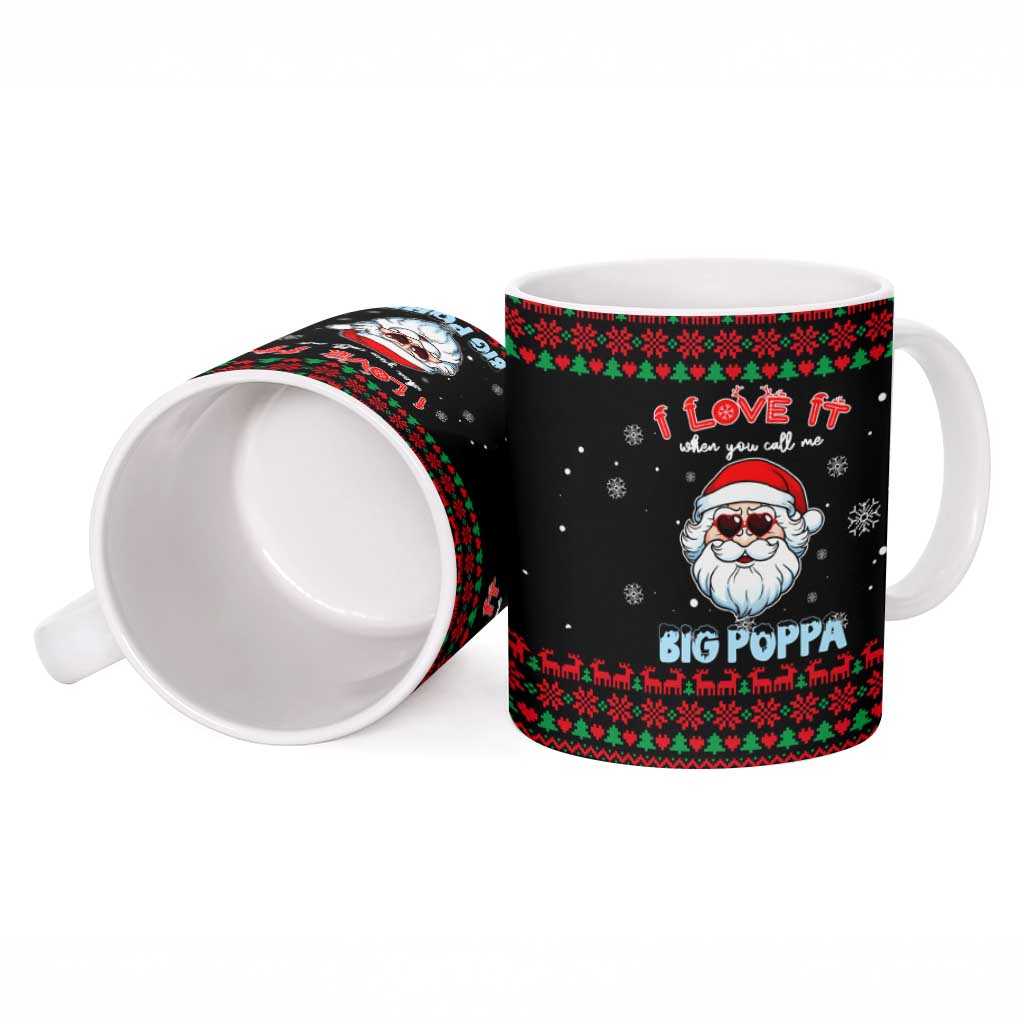 I Love It When You Call Me Big Poppa Christmas Christmas Ceramic Mug Xmas Holiday Patterns - Wonder Print Shop