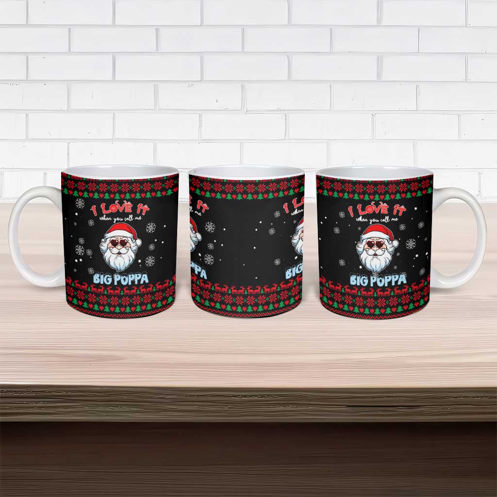 I Love It When You Call Me Big Poppa Christmas Christmas Ceramic Mug Xmas Holiday Patterns - Wonder Print Shop