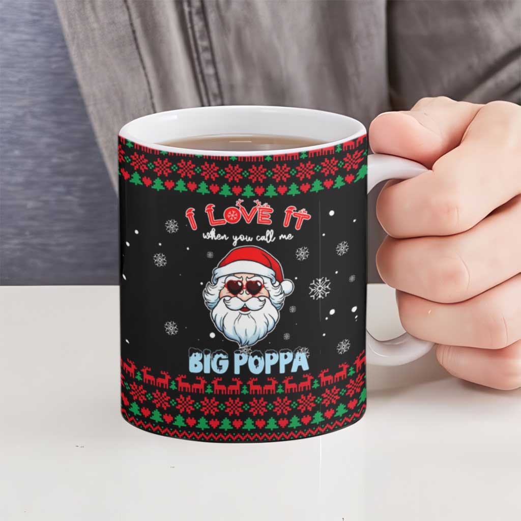 I Love It When You Call Me Big Poppa Christmas Christmas Ceramic Mug Xmas Holiday Patterns - Wonder Print Shop