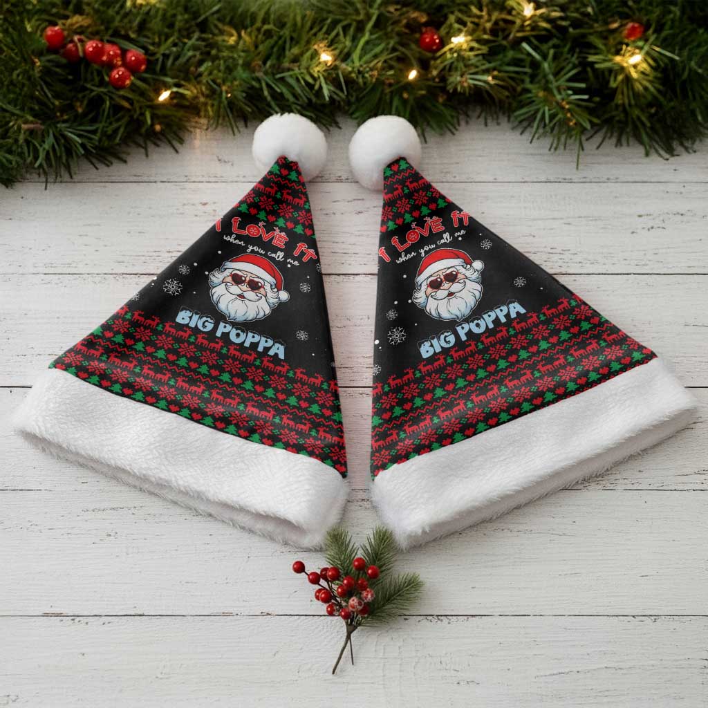 I Love It When You Call Me Big Poppa Christmas Christmas Santa Hat Xmas Holiday Patterns - Wonder Print Shop