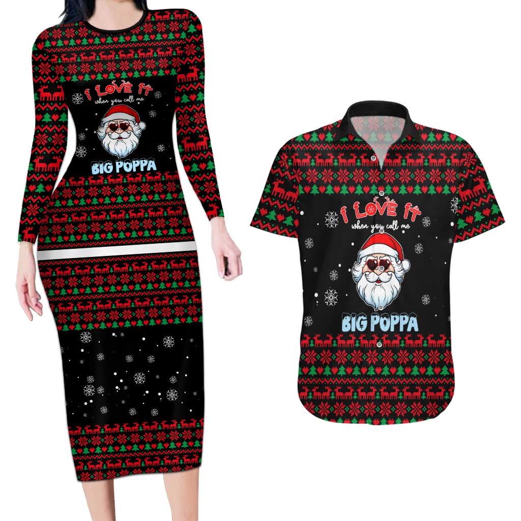 I Love It When You Call Me Big Poppa Christmas Christmas Couples Matching Long Sleeve Bodycon Dress and Hawaiian Shirt Xmas Holiday Patterns - Wonder Print Shop