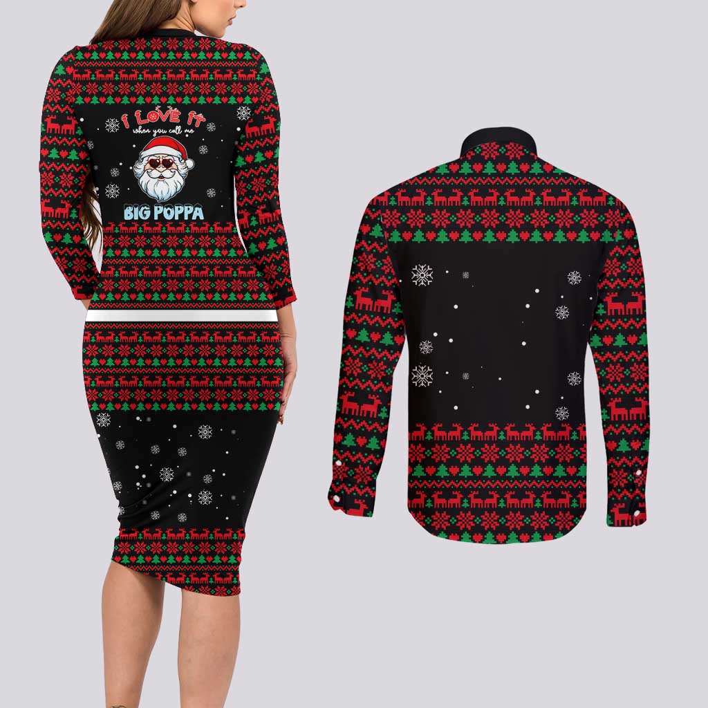 I Love It When You Call Me Big Poppa Christmas Christmas Couples Matching Long Sleeve Bodycon Dress and Long Sleeve Button Shirt Xmas Holiday Patterns - Wonder Print Shop