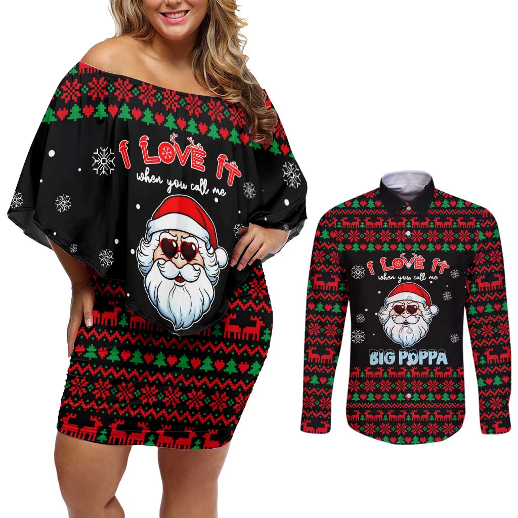 I Love It When You Call Me Big Poppa Christmas Christmas Couples Matching Off Shoulder Short Dress and Long Sleeve Button Shirt Xmas Holiday Patterns - Wonder Print Shop