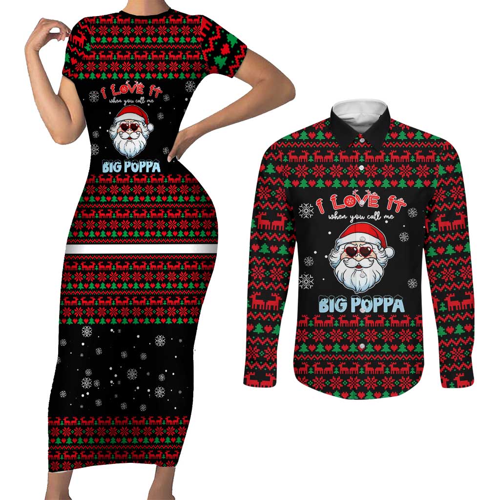 I Love It When You Call Me Big Poppa Christmas Christmas Couples Matching Short Sleeve Bodycon Dress and Long Sleeve Button Shirt Xmas Holiday Patterns - Wonder Print Shop