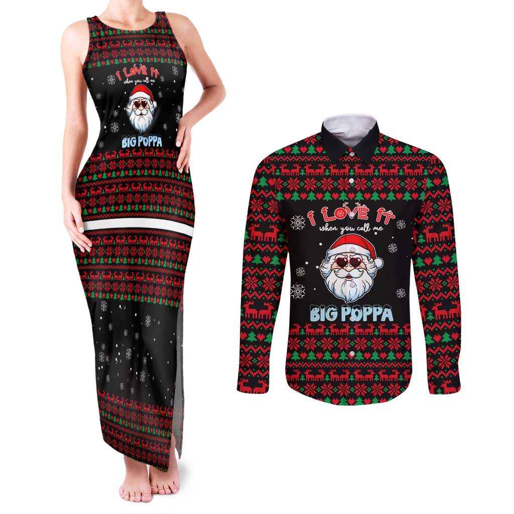 I Love It When You Call Me Big Poppa Christmas Christmas Couples Matching Tank Maxi Dress and Long Sleeve Button Shirt Xmas Holiday Patterns - Wonder Print Shop