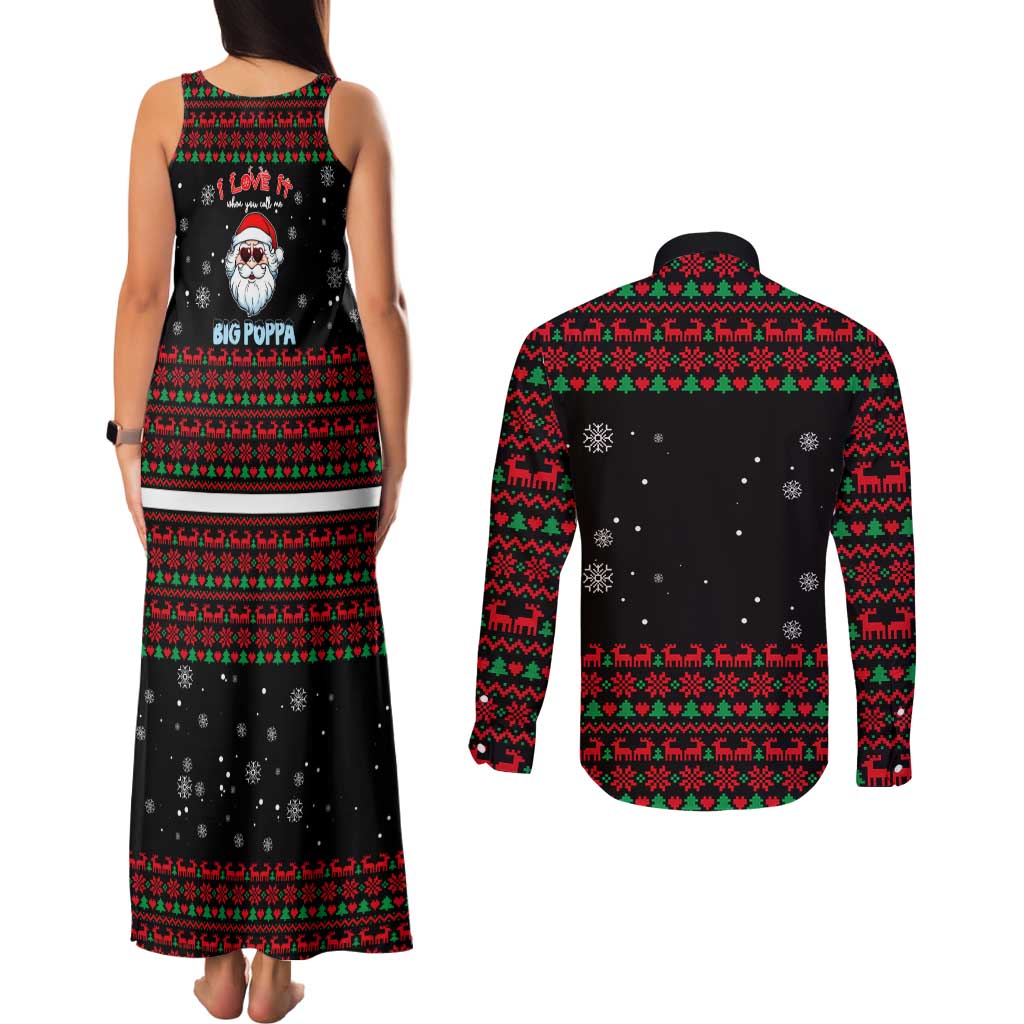 I Love It When You Call Me Big Poppa Christmas Christmas Couples Matching Tank Maxi Dress and Long Sleeve Button Shirt Xmas Holiday Patterns - Wonder Print Shop