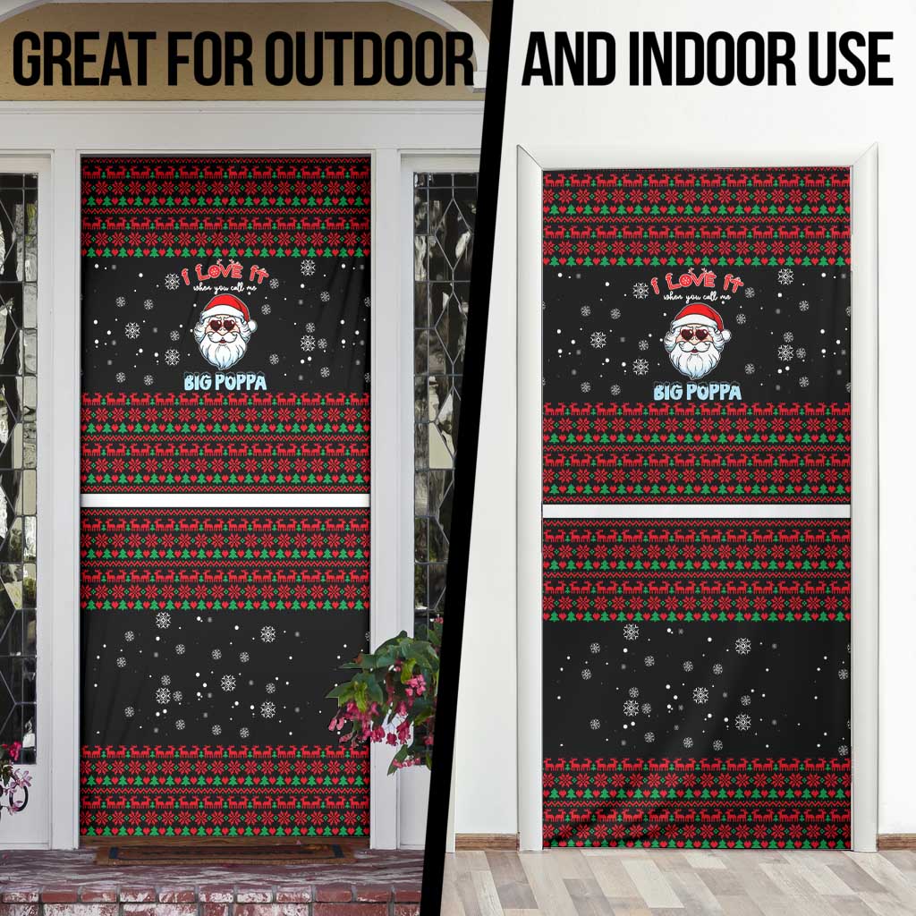 I Love It When You Call Me Big Poppa Christmas Christmas Door Cover Xmas Holiday Patterns - Wonder Print Shop