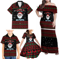 I Love It When You Call Me Big Poppa Christmas Christmas Family Matching Off Shoulder Maxi Dress and Hawaiian Shirt Xmas Holiday Patterns - Wonder Print Shop