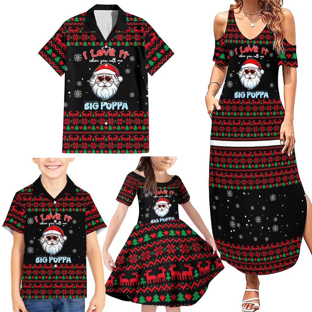 I Love It When You Call Me Big Poppa Christmas Christmas Family Matching Summer Maxi Dress and Hawaiian Shirt Xmas Holiday Patterns - Wonder Print Shop