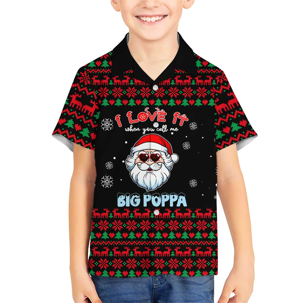 I Love It When You Call Me Big Poppa Christmas Christmas Hawaiian Shirt Xmas Holiday Patterns - Wonder Print Shop