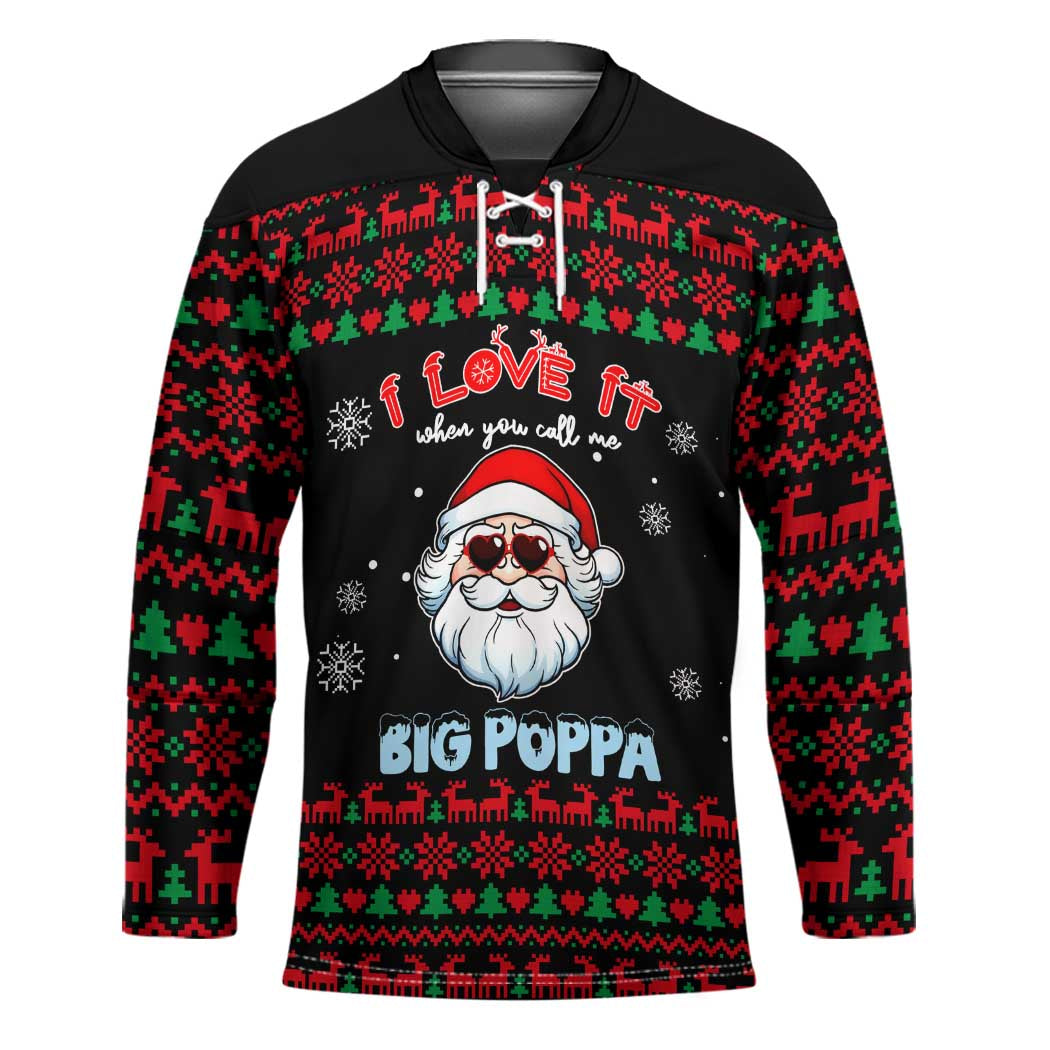 I Love It When You Call Me Big Poppa Christmas Christmas Hockey Jersey Xmas Holiday Patterns - Wonder Print Shop