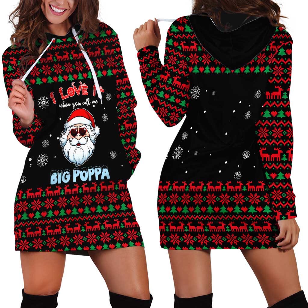 I Love It When You Call Me Big Poppa Christmas Christmas Hoodie Dress Xmas Holiday Patterns - Wonder Print Shop