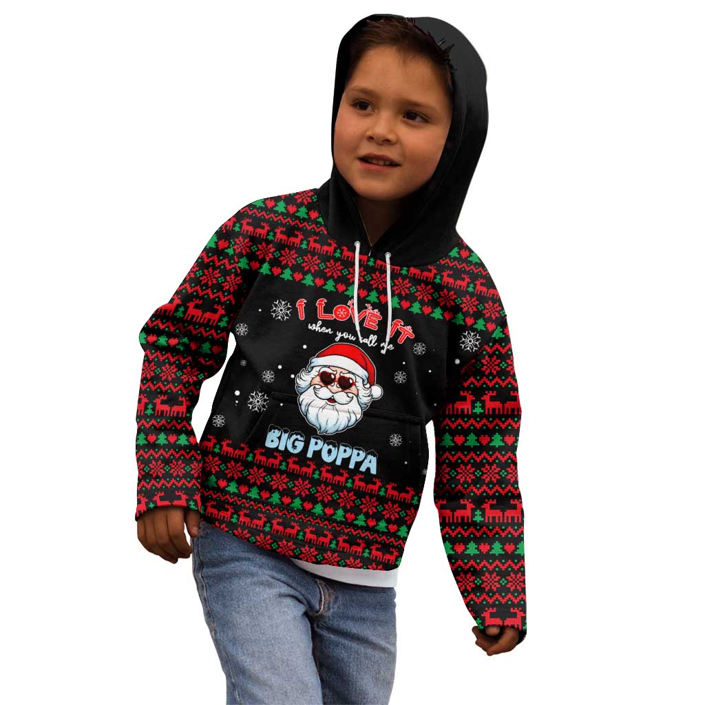 I Love It When You Call Me Big Poppa Christmas Christmas Kid Hoodie Xmas Holiday Patterns - Wonder Print Shop