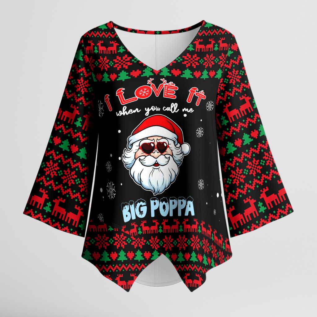 I Love It When You Call Me Big Poppa Christmas Christmas Kimono Sleeve Blouse Xmas Holiday Patterns - Wonder Print Shop