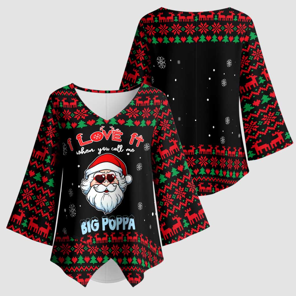 I Love It When You Call Me Big Poppa Christmas Christmas Kimono Sleeve Blouse Xmas Holiday Patterns - Wonder Print Shop
