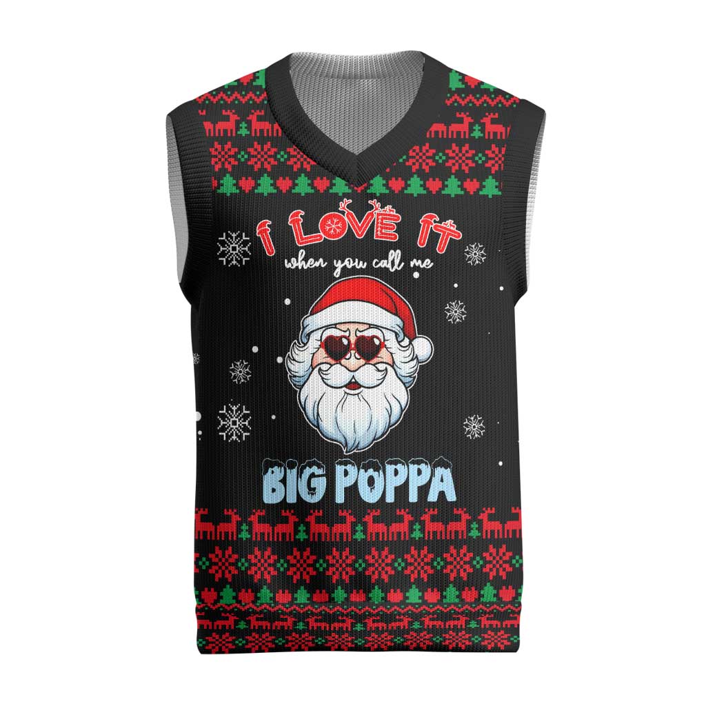 I Love It When You Call Me Big Poppa Christmas Christmas Knitted V-Neck Vest Xmas Holiday Patterns - Wonder Print Shop