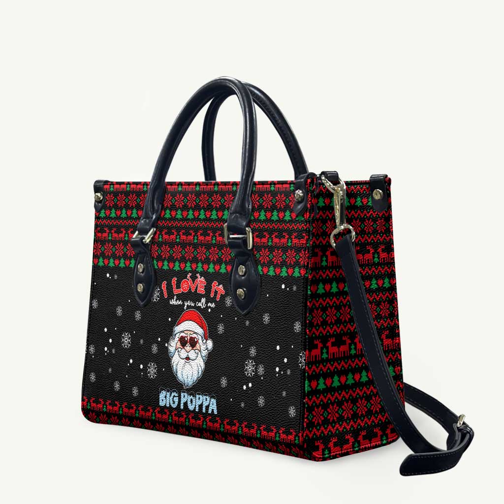 I Love It When You Call Me Big Poppa Christmas Christmas Leather Bag Xmas Holiday Patterns - Wonder Print Shop