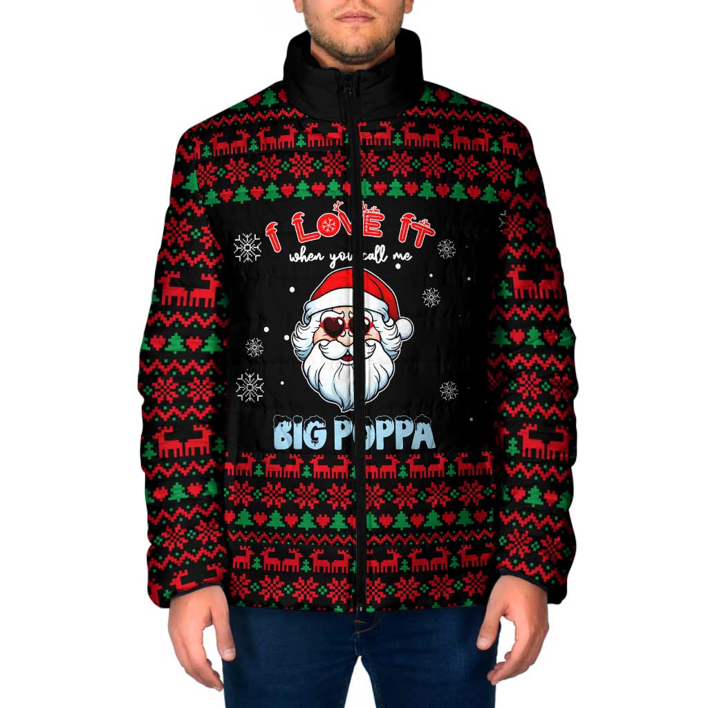 I Love It When You Call Me Big Poppa Christmas Christmas Padded Jacket Xmas Holiday Patterns - Wonder Print Shop