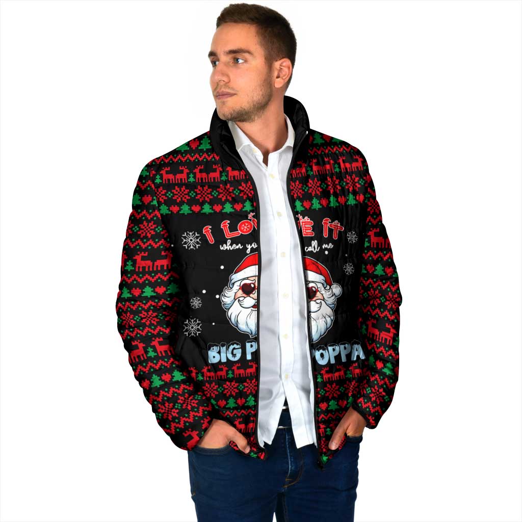I Love It When You Call Me Big Poppa Christmas Christmas Padded Jacket Xmas Holiday Patterns - Wonder Print Shop