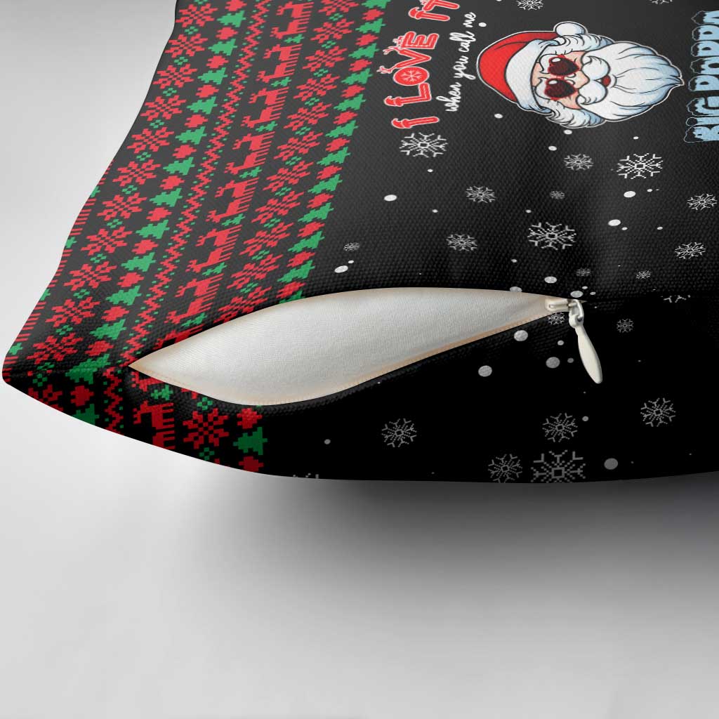 I Love It When You Call Me Big Poppa Christmas Christmas Pillow Cover Xmas Holiday Patterns - Wonder Print Shop