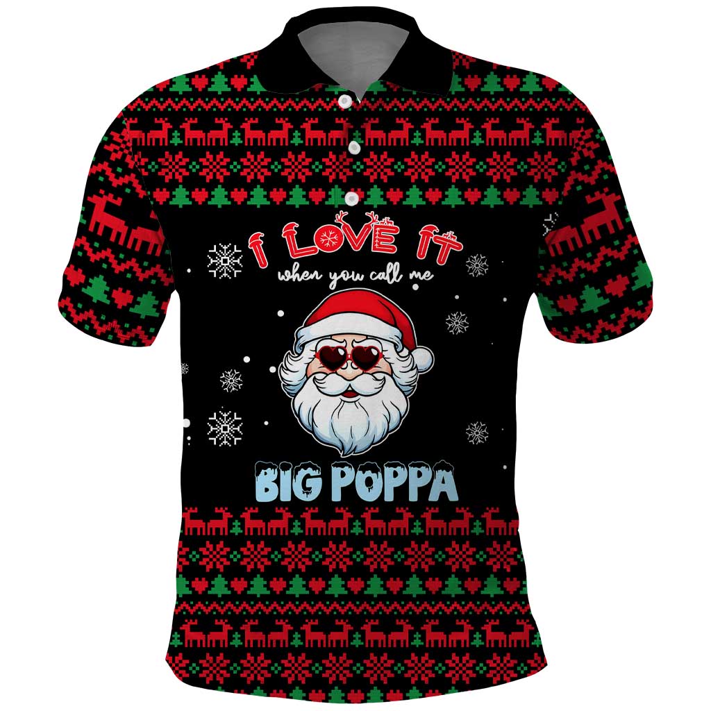I Love It When You Call Me Big Poppa Christmas Christmas Polo Shirt Xmas Holiday Patterns - Wonder Print Shop
