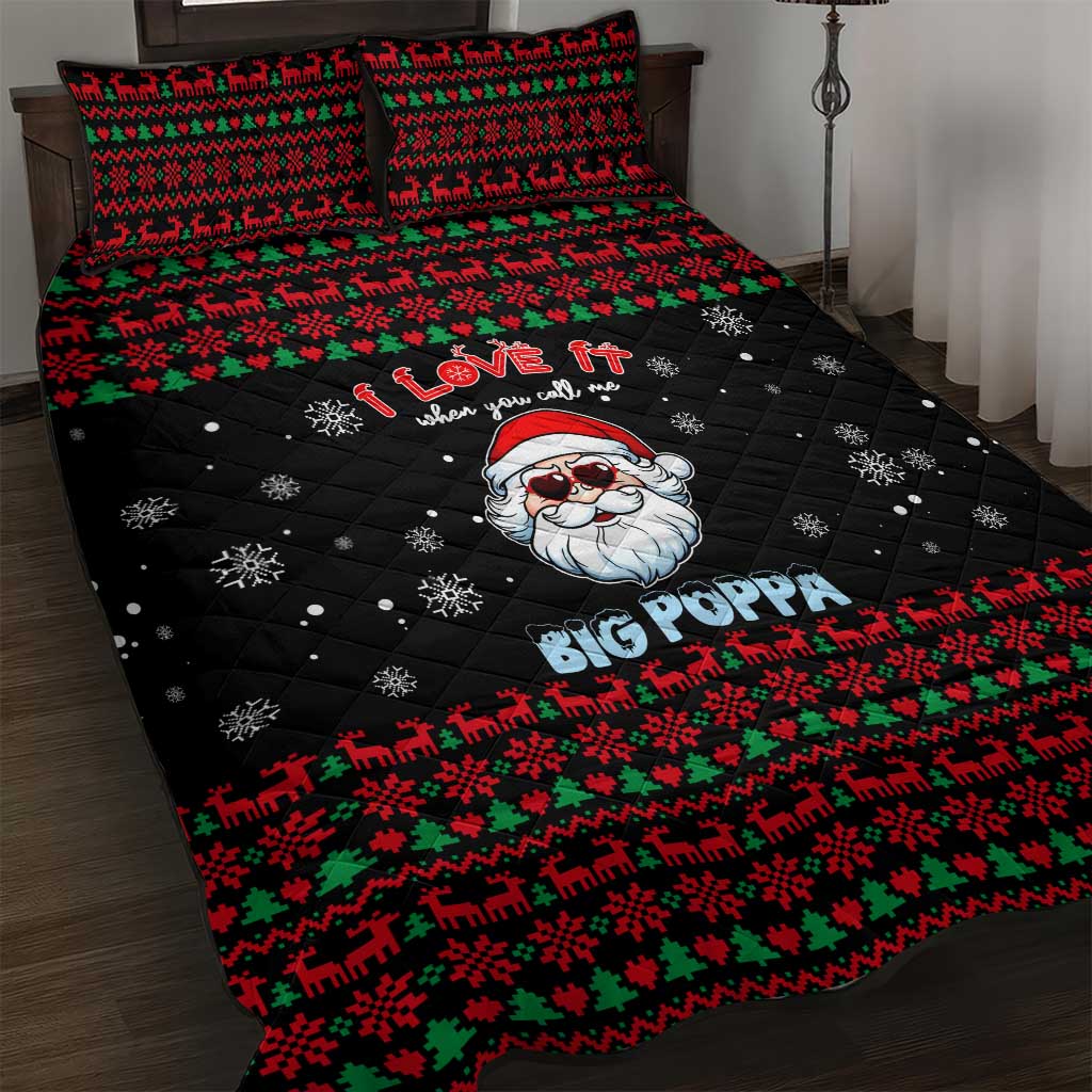 I Love It When You Call Me Big Poppa Christmas Christmas Quilt Bed Set Xmas Holiday Patterns - Wonder Print Shop