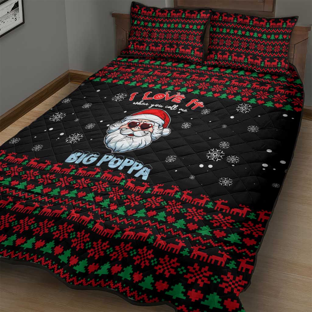 I Love It When You Call Me Big Poppa Christmas Christmas Quilt Bed Set Xmas Holiday Patterns - Wonder Print Shop