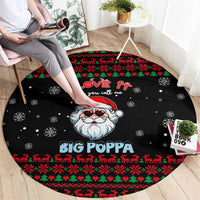 I Love It When You Call Me Big Poppa Christmas Christmas Round Carpet Xmas Holiday Patterns - Wonder Print Shop