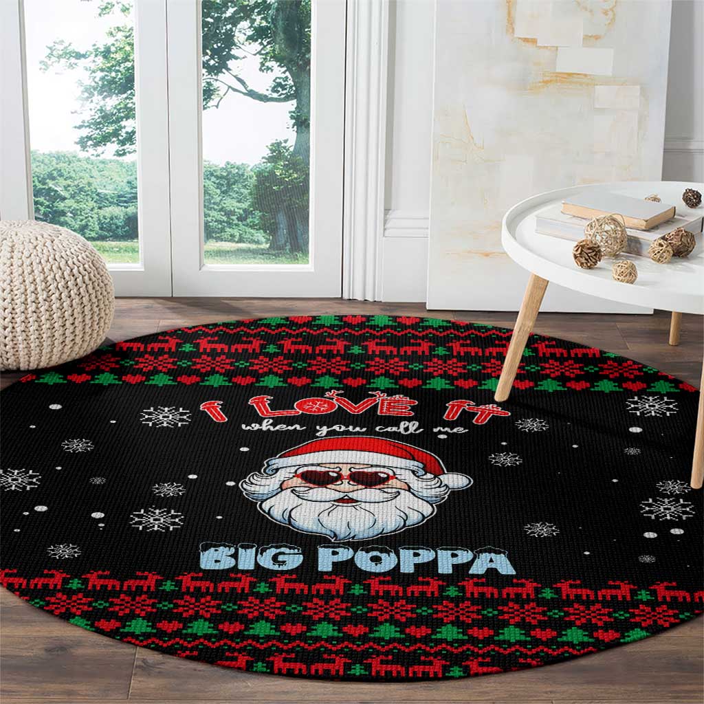 I Love It When You Call Me Big Poppa Christmas Christmas Round Carpet Xmas Holiday Patterns - Wonder Print Shop