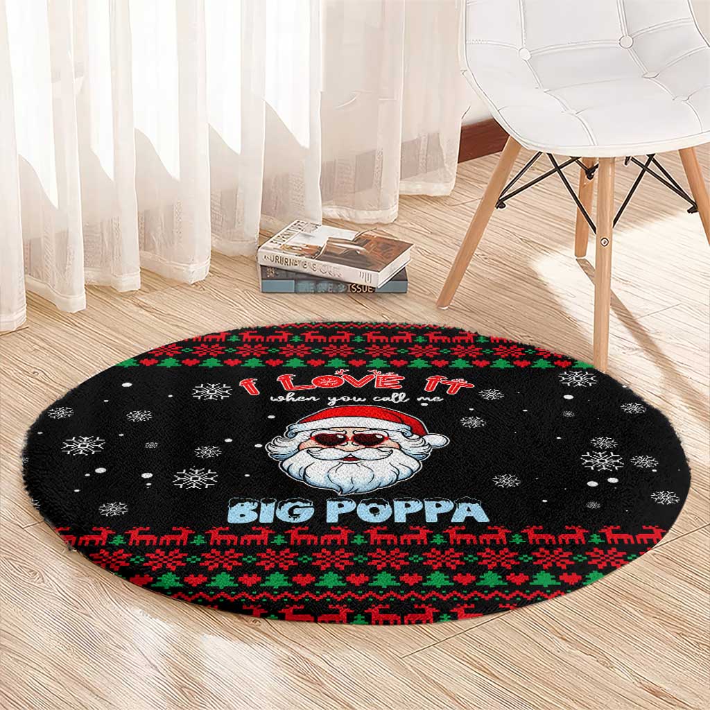 I Love It When You Call Me Big Poppa Christmas Christmas Round Carpet Xmas Holiday Patterns - Wonder Print Shop