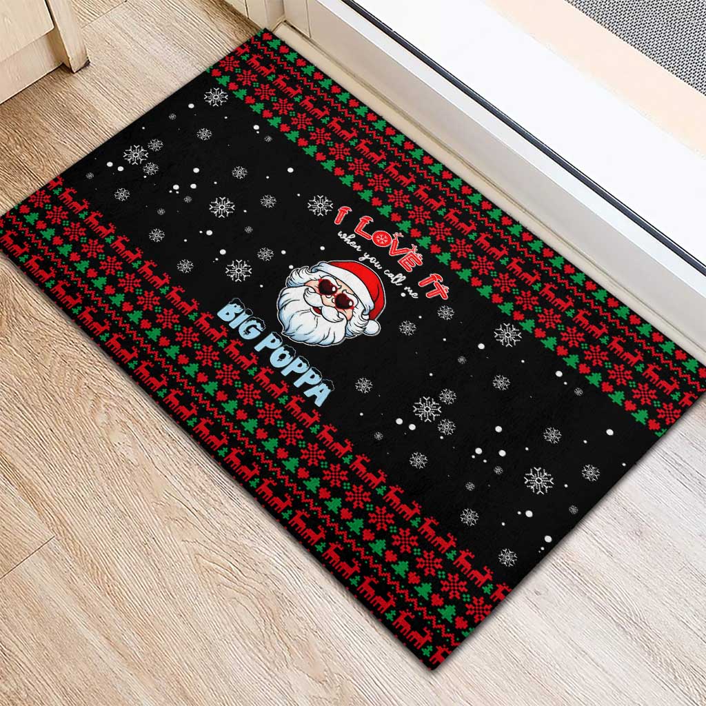 I Love It When You Call Me Big Poppa Christmas Christmas Rubber Doormat Xmas Holiday Patterns - Wonder Print Shop
