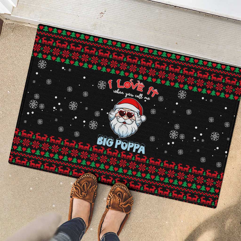 I Love It When You Call Me Big Poppa Christmas Christmas Rubber Doormat Xmas Holiday Patterns - Wonder Print Shop